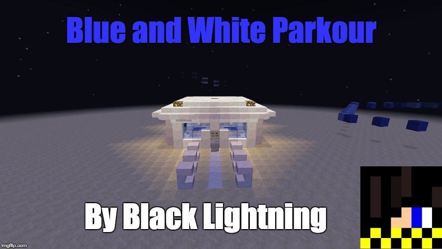 Blue and White Parkour map